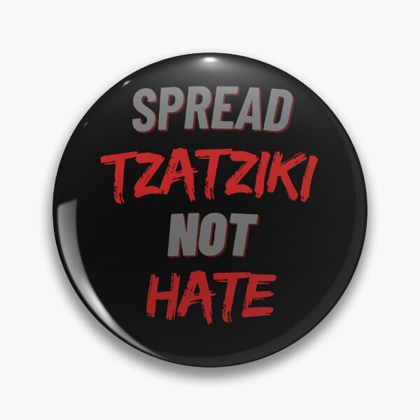 Item preview, Spread Tzatziki Not Hate designed and sold by GivesItMyAll.