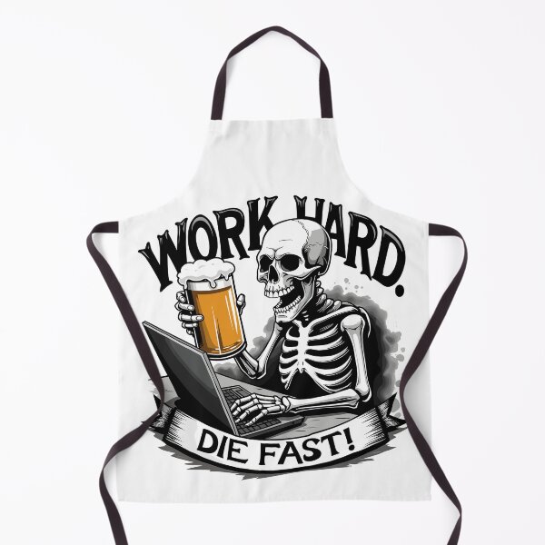 Item preview, Work Hard Die Fast Skeleton Beer designed and sold by Quirky Shirts.