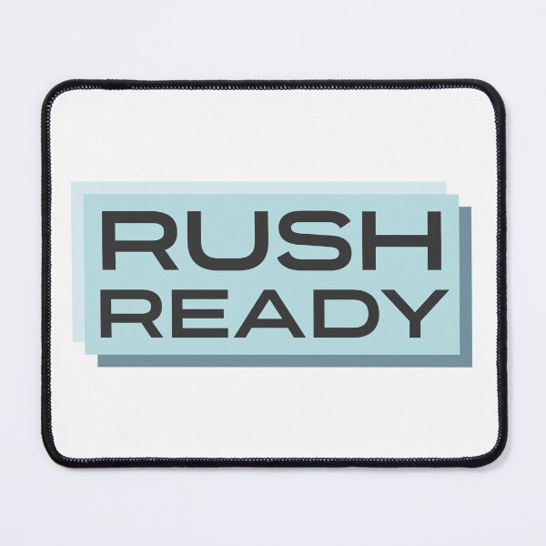 Item preview, RUSH READY designed and sold by MaddyArtist.