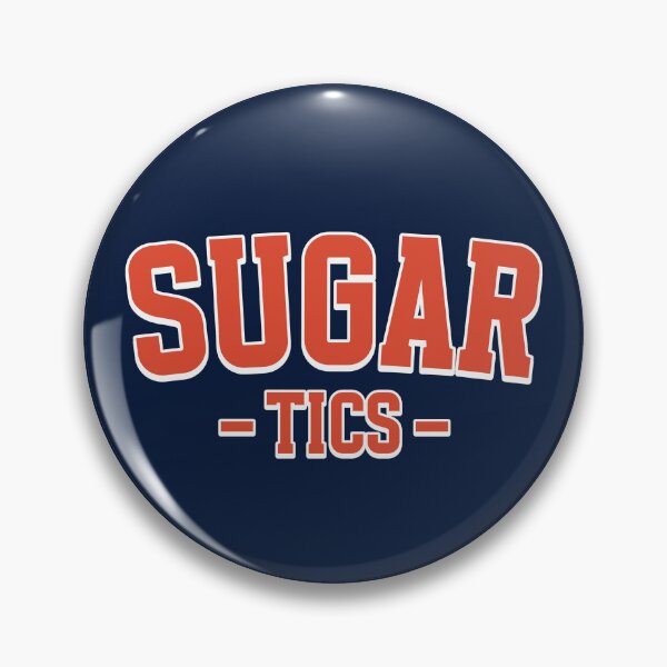 Item preview, Sugar Tics T-Shirts Pins Stickers Magnets Funny Tic Disorders Tourettes Syndrome Humorous Involuntary Tics designed and sold by ChronicillnessT.