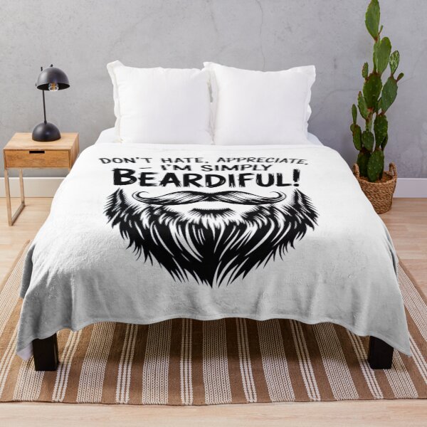 Item preview, Don't Hate, Appreciate, I'm Simply BEARDIFUL! designed and sold by Robs Designs.