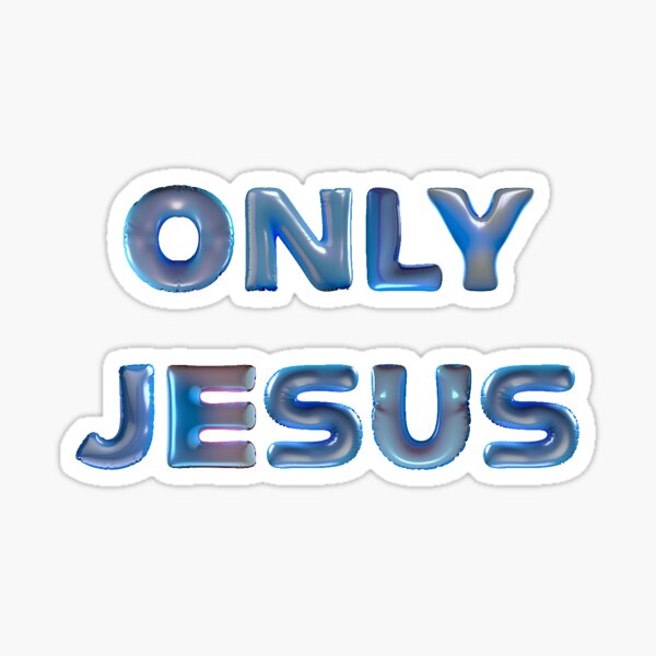 Item preview, ONLY JESUS designed and sold by Gina Munson.