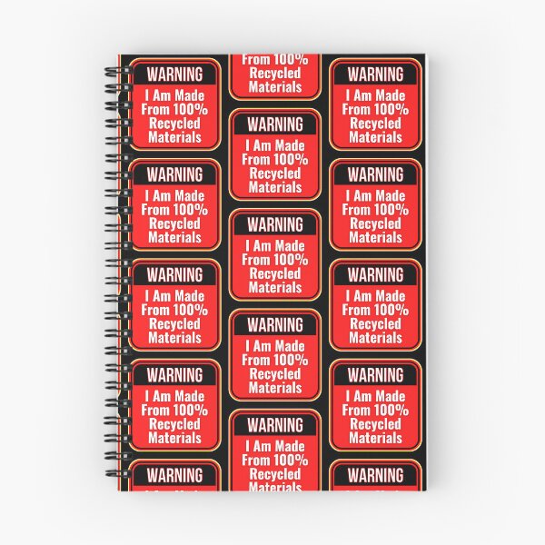 Item preview, WARNING:  I Am Made From 100% Recycled Materials - funny warning signs designed and sold by DesignsFromTW-S.