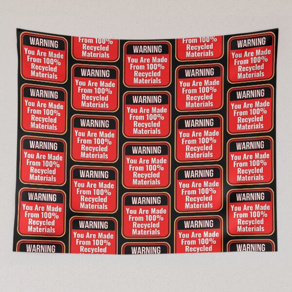 Item preview, WARNING:  You Are Made From 100% Recycled Materials - funny warning signs designed and sold by DesignsFromTW-S.