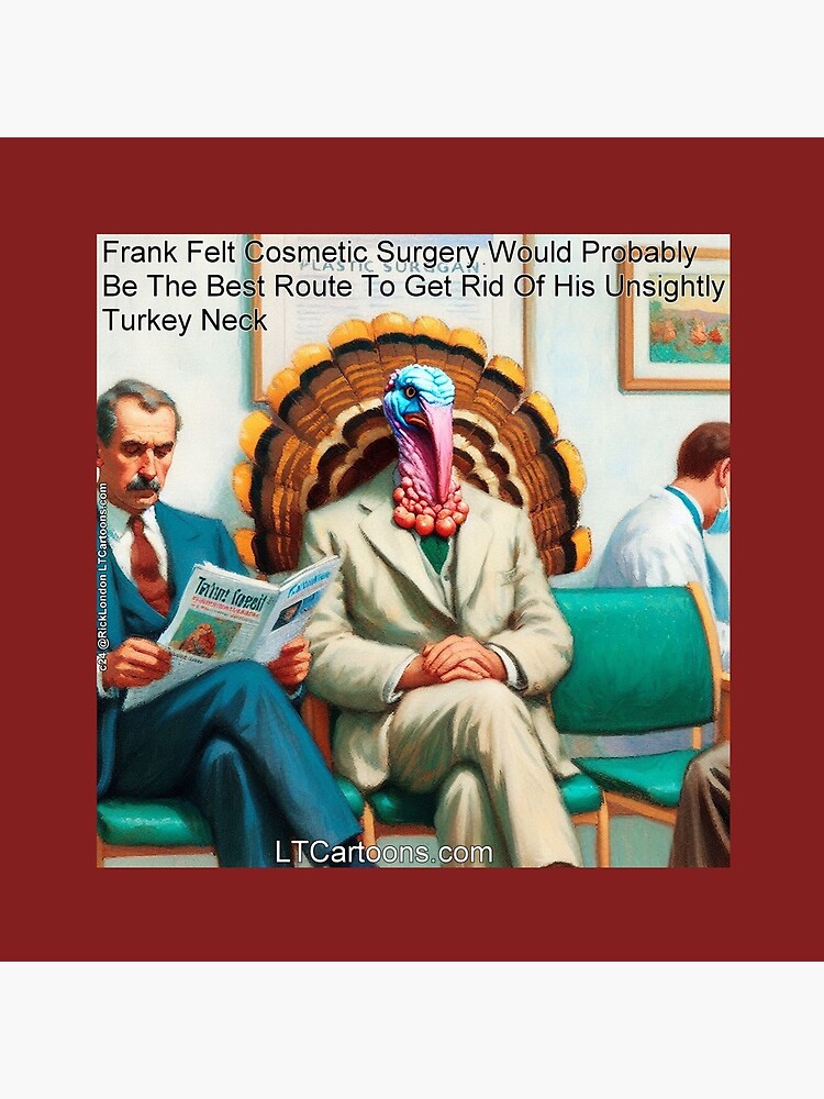 Thumbnail 4 of 4, Pillow, Cosmetic Surgery For Turkey Neck This Thanksgiving designed and sold by ltcartoons.