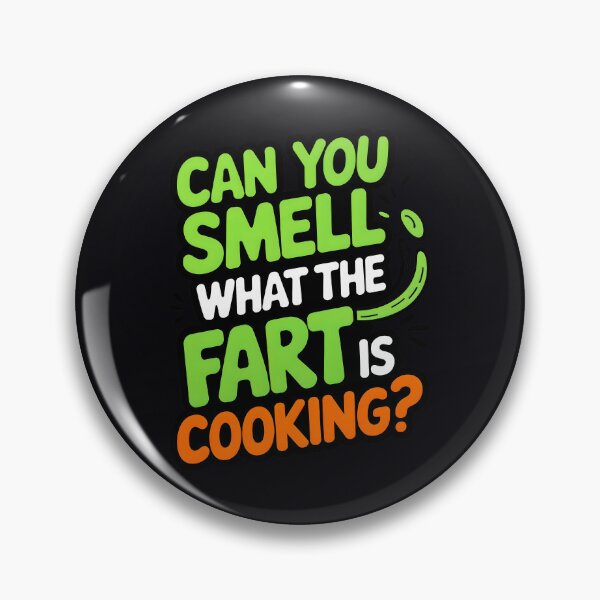 Item preview, Can You Smell What The Fart Is Cooking Funny Joke designed and sold by TheArtOfPat.