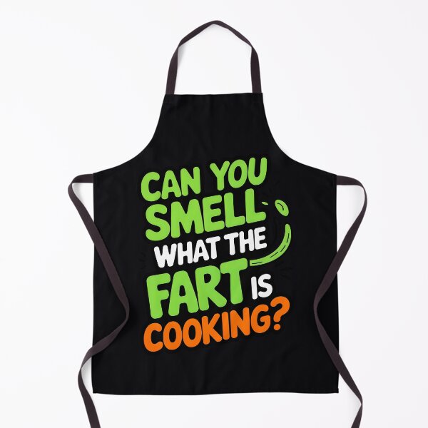 Item preview, Can You Smell What The Fart Is Cooking Funny Joke designed and sold by TheArtOfPat.