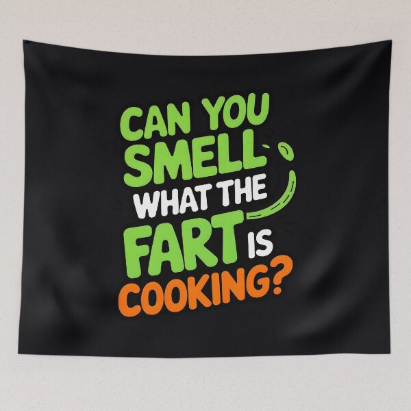 Item preview, Can You Smell What The Fart Is Cooking Funny Joke designed and sold by TheArtOfPat.