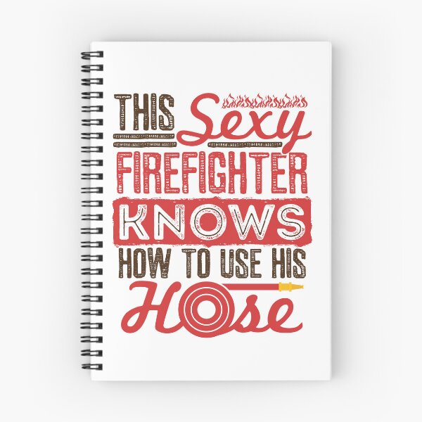 Item preview, Funny Sexy Firefighter Hose Joke designed and sold by jaygo.