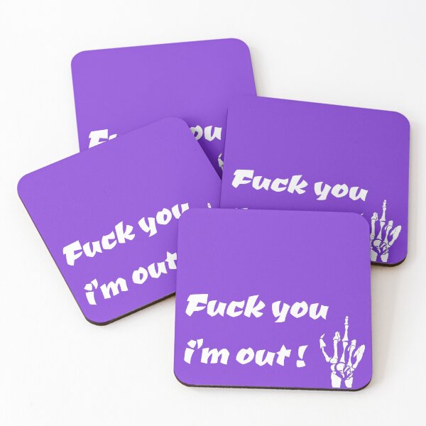 Item preview, Fuck you im out designed and sold by Topmel.