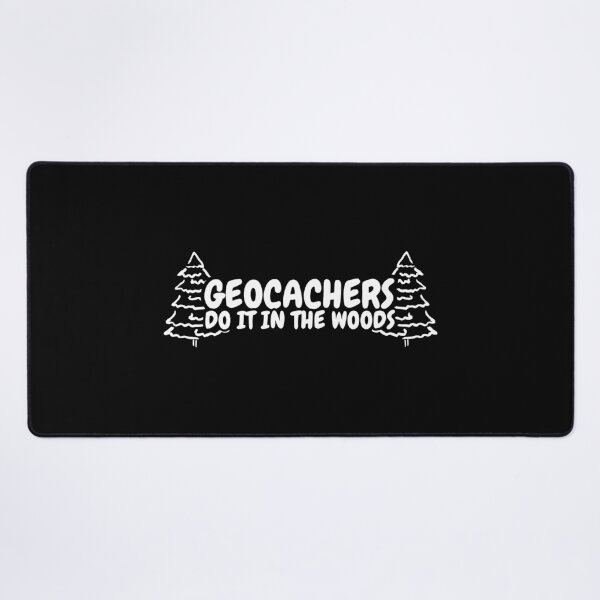 Item preview, Geocaching gift, geocachers do it in the woods designed and sold by portrait4you.
