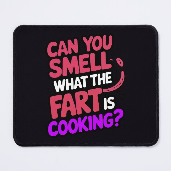 Item preview, Can You Smell What The Fart Is Cooking Funny Joke designed and sold by TheArtOfPat.