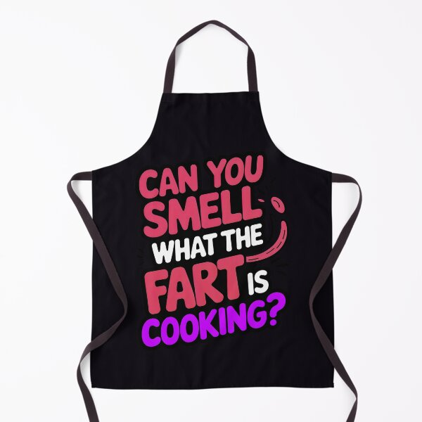 Item preview, Can You Smell What The Fart Is Cooking Funny Joke designed and sold by TheArtOfPat.