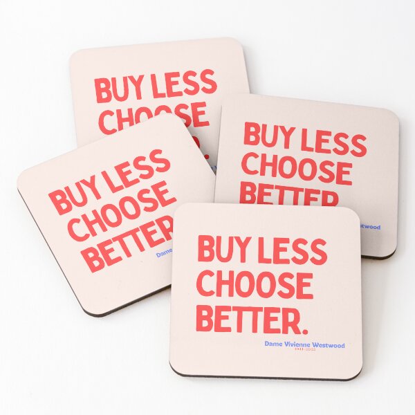 Item preview, Buy Less, Choose Better - Vivienne Westwood  designed and sold by GlobalCurator.
