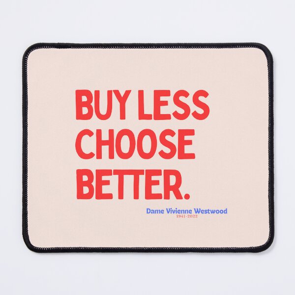Item preview, Buy Less, Choose Better - Vivienne Westwood designed and sold by GlobalCurator.