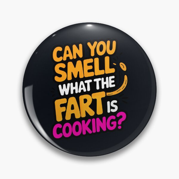 Item preview, Can You Smell What The Fart Is Cooking Funny Joke designed and sold by TheArtOfPat.