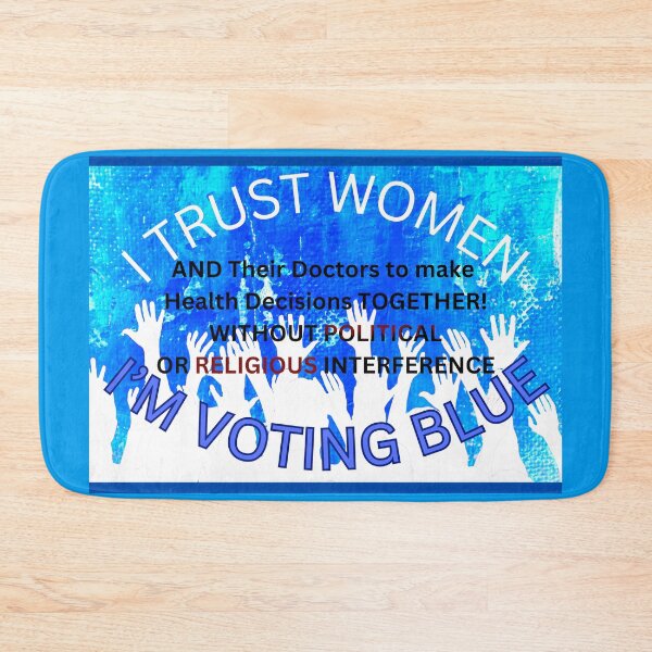 Item preview, Hands for Change - Trust Women, Vote Blue - UPDATED designed and sold by WheelieGdArt.