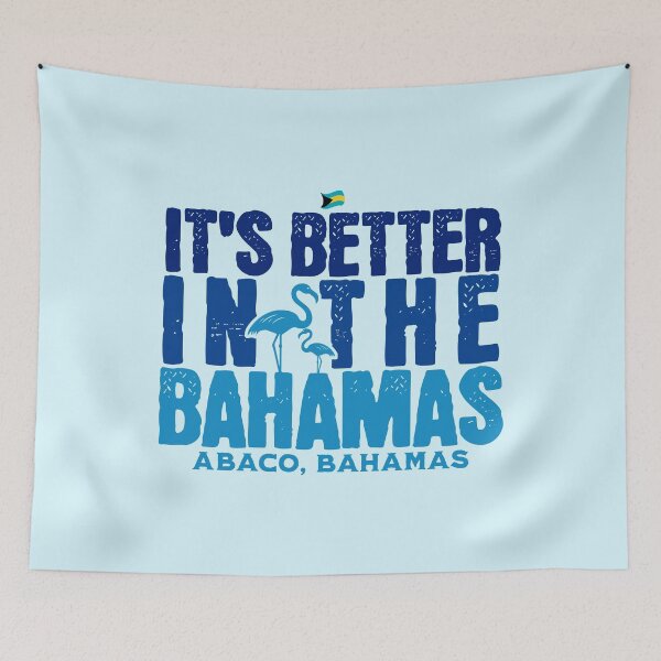 Item preview, Bahamas Souvenir Gift : Abaco Bahamas It's Better In The Bahamas designed and sold by shoptshirtswag.