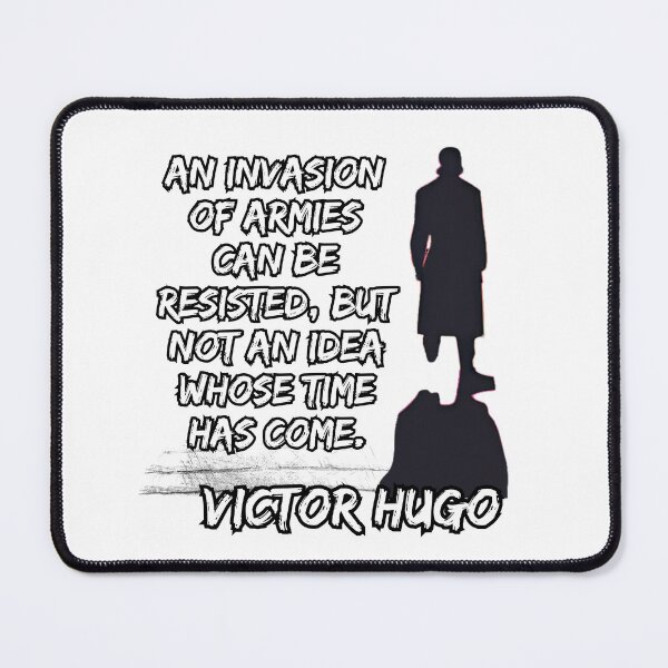Item preview, Victor Hugo Quotes - An Invasion designed and sold by Writer Quotes.