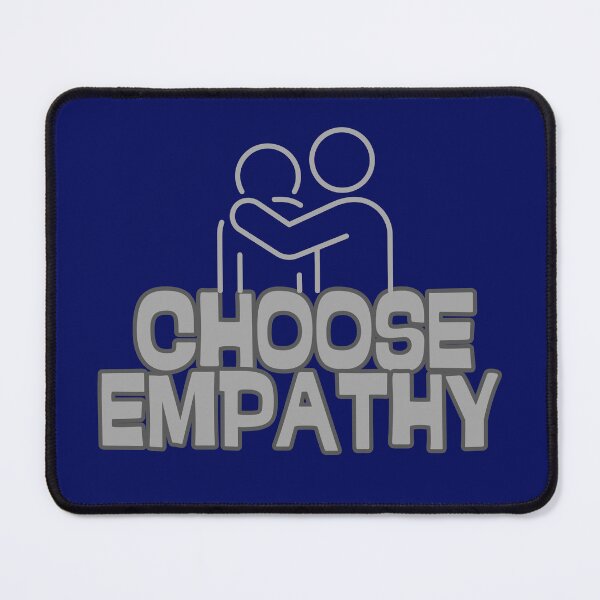 Item preview, CHOOSE EMPATHY designed and sold by TommyTsunami.