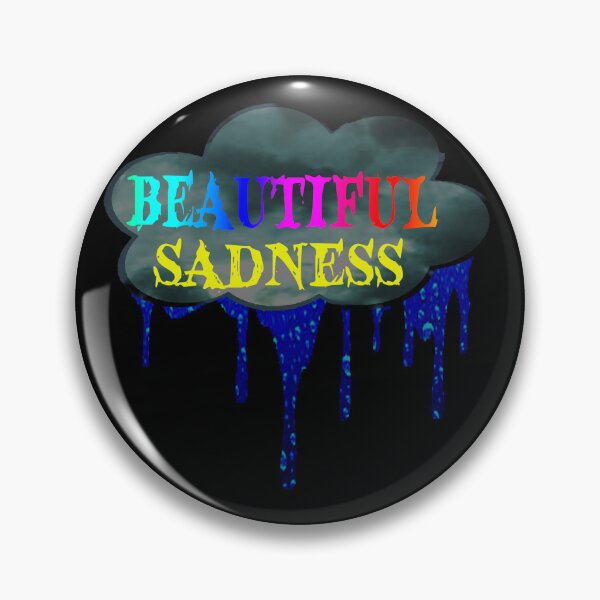 Item preview, BEAUTIFUL SADNESS designed and sold by WILDCARD WARES.