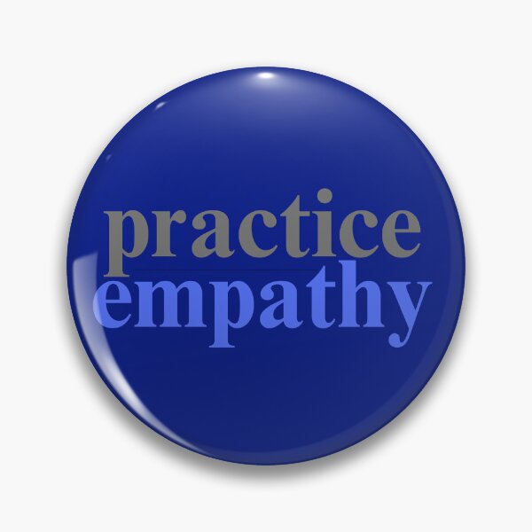 Item preview, practice empathy designed and sold by TommyTsunami.