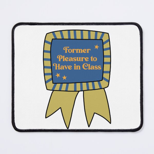 Item preview, Former Pleasure to Have in Class Award  designed and sold by TheRedKnotShop.