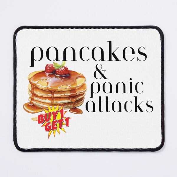 Item preview, Pancakes & Panic Attacks designed and sold by TommyTsunami.