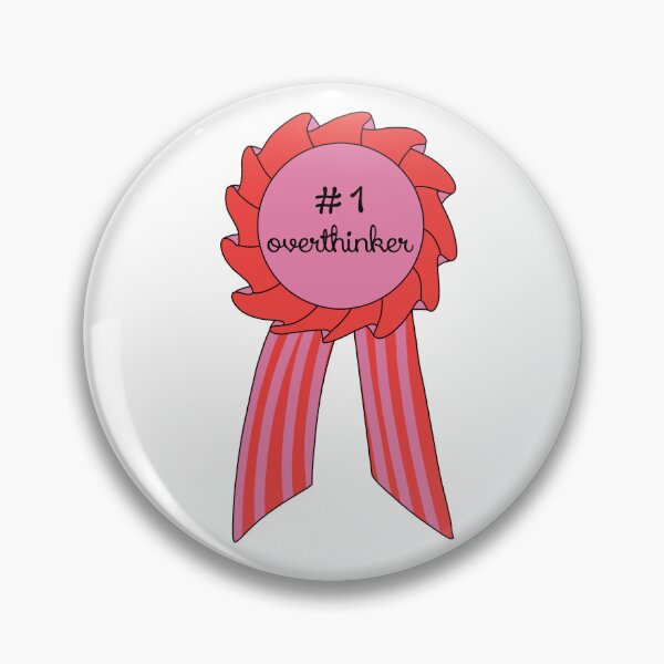 Item preview, #1 Overthinker Award  designed and sold by TheRedKnotShop.