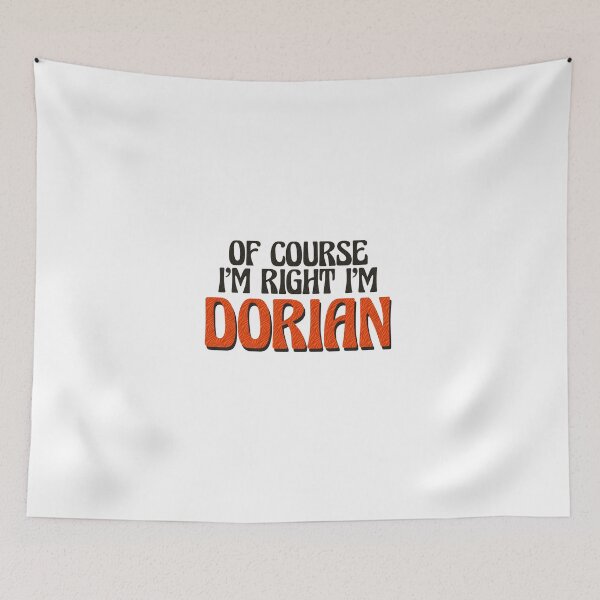 Item preview, Of Course I'm Right I'm Dorian designed and sold by Watsonarts.