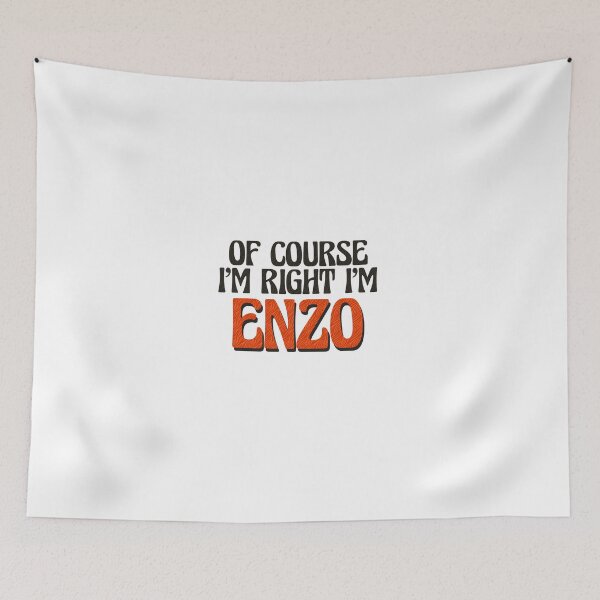 Item preview, Of Course I'm Right I'm Enzo designed and sold by Watsonarts.