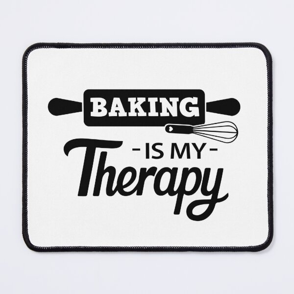 Item preview, Baking Is My Therapy  designed and sold by Shurie.