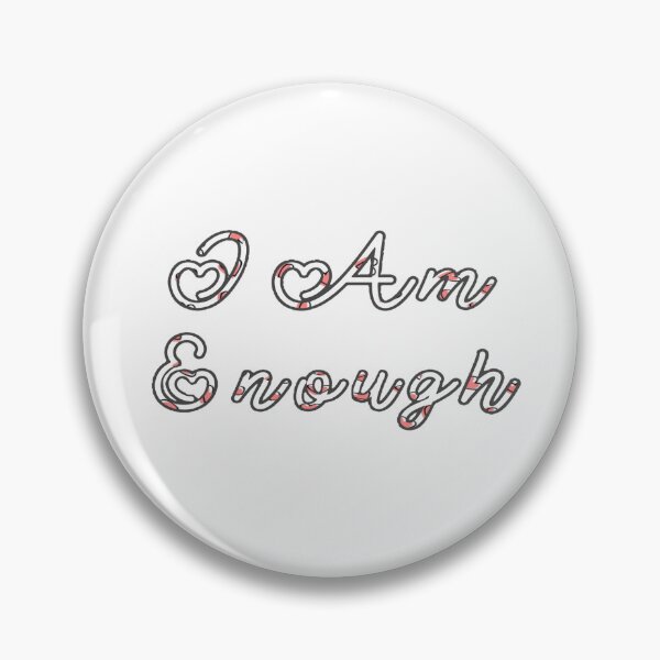 Item preview, I Am Enough designed and sold by Reallybree.