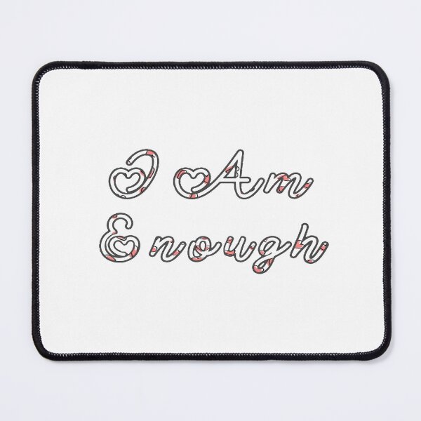 Item preview, I Am Enough designed and sold by Reallybree.