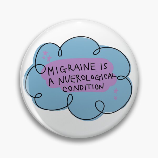 Item preview, Migraine is a neurological condition chronic illness design designed and sold by Elizabeth-Dawn.