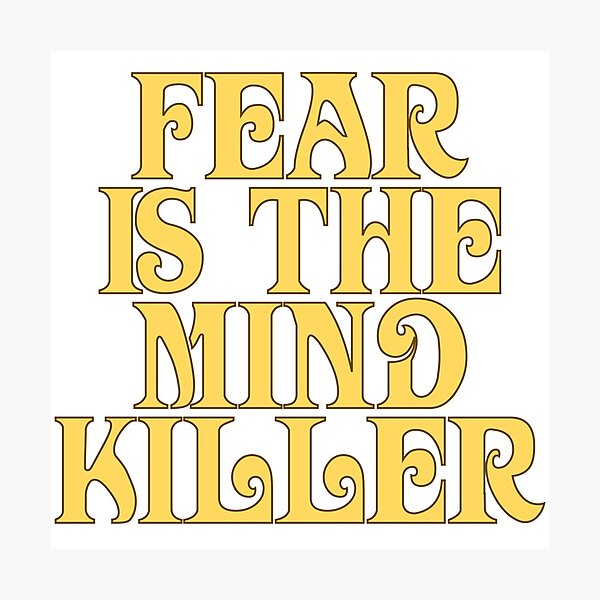 Dune Sticker - Fear is the mind-killer Photographic Print