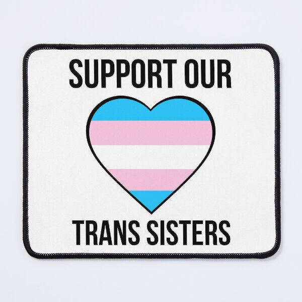 Item preview, Support our trans sisters designed and sold by Rachel the Artist .