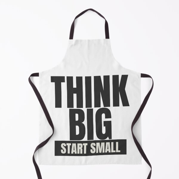 Item preview, Think Big Start Small designed and sold by Oreo2020 Creations.