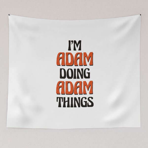 Item preview, I'm Adam Doing Adam Things designed and sold by Oussinc.