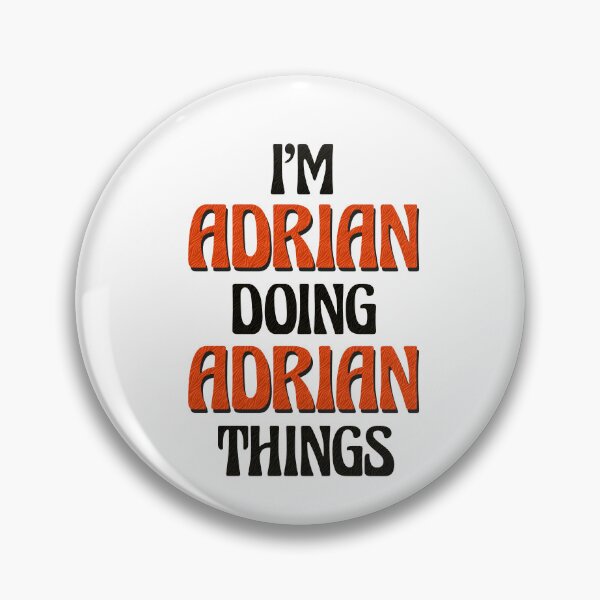Item preview, I'm Adrian Doing Adrian Things designed and sold by Oussinc.