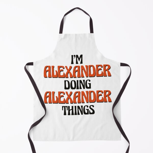 Item preview, I'm Alexander Doing Alexander Things designed and sold by Oussinc.