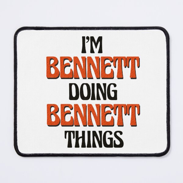 Item preview, I'm Bennett Doing Bennett Things designed and sold by Oussinc.