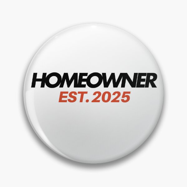 Item preview, Homeowner est 2025 designed and sold by Oreo2020 Creations.