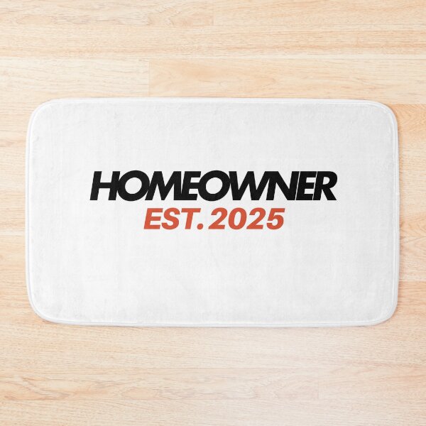 Item preview, Homeowner est 2025 designed and sold by Oreo2020 Creations.