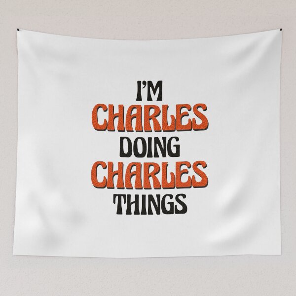 Item preview, I'm Charles Doing Charles Things designed and sold by Oussinc.