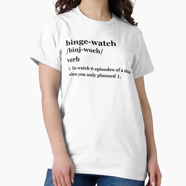 Vista previa del artículo con la obra «Binge-Watch - Cuando un episodio se convierte en seis episodios ligeros», diseñado y vendido por Popular14Merch.