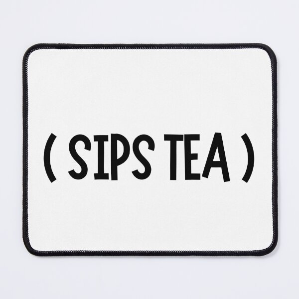 Item preview, Sips Tea  designed and sold by CharmStudio.
