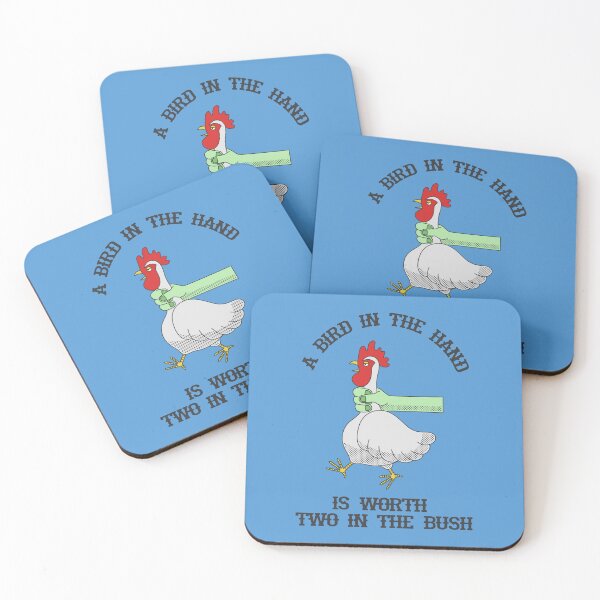 Item preview, A bird in the hand is worth two in the bush designed and sold by Thoughts.sat.