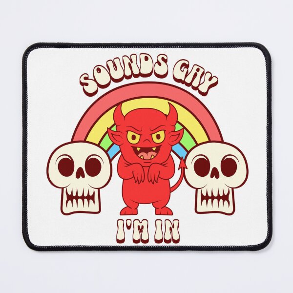 Item preview, Sounds Gay I'm In designed and sold by Dollette Heaven.