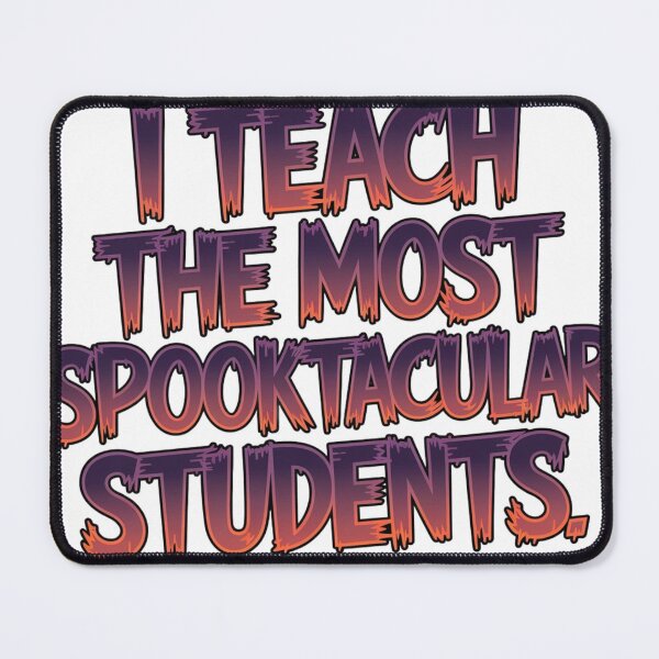 Item preview, Funny Halloween Teacher I Teach the Most Spooktacular Students designed and sold by au2515.